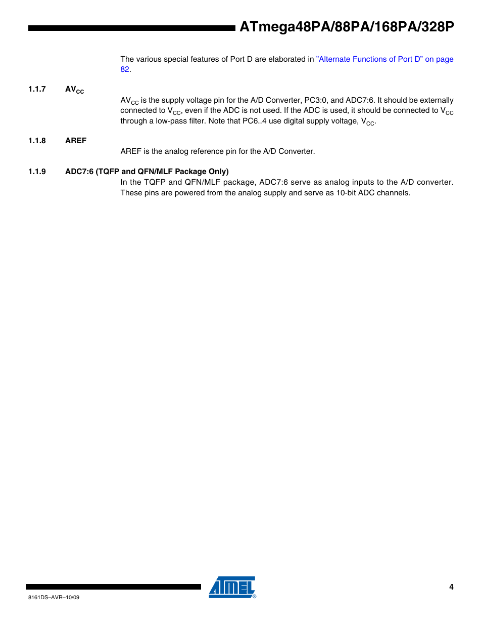 7 avcc, 8 aref, 9 adc7:6 (tqfp and qfn/mlf package only) | Atmel ATmega88PA User Manual | Page 4 / 26