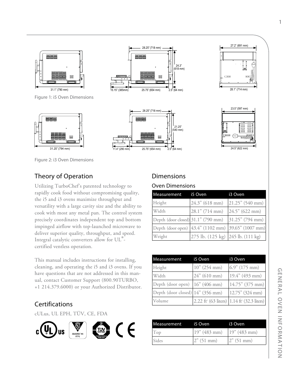 Theory of operation, Certifications, Dimensions | General o v en information, Culus, ul eph, tüv, ce, fda, 22 ft, 3 liters), 2” (51 mm) | TurboChef Technologies i3 EN User Manual | Page 9 / 34