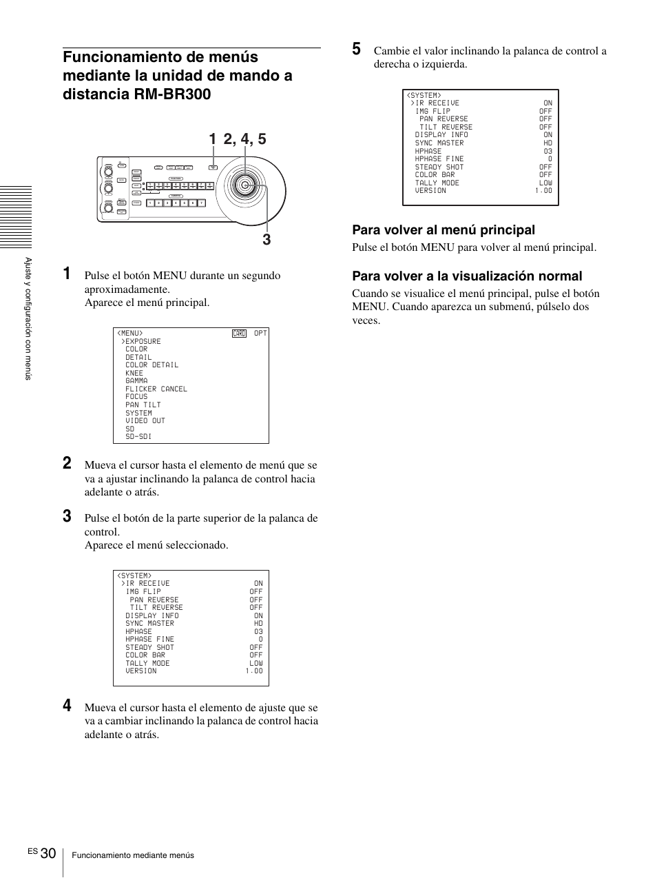 Funcionamiento de menús mediante la unidad de, Mando a distancia rm-br300, Para volver al menú principal | Para volver a la visualización normal, Pulse el botón menu para volver al menú principal | Vaddio BRC-H900 Operating User Manual | Page 212 / 271