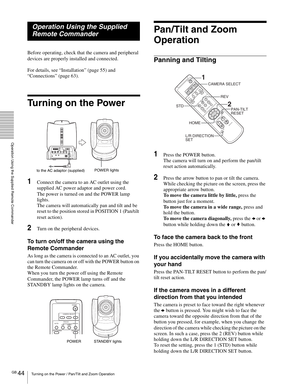 Operation using the supplied remote commander, Turning on the power, Pan/tilt and zoom operation | Panning and tilting, If you accidentally move the camera with your hand, Turn on the peripheral devices, Press the home button | Vaddio BRC-H900 Operating User Manual | Page 44 / 271