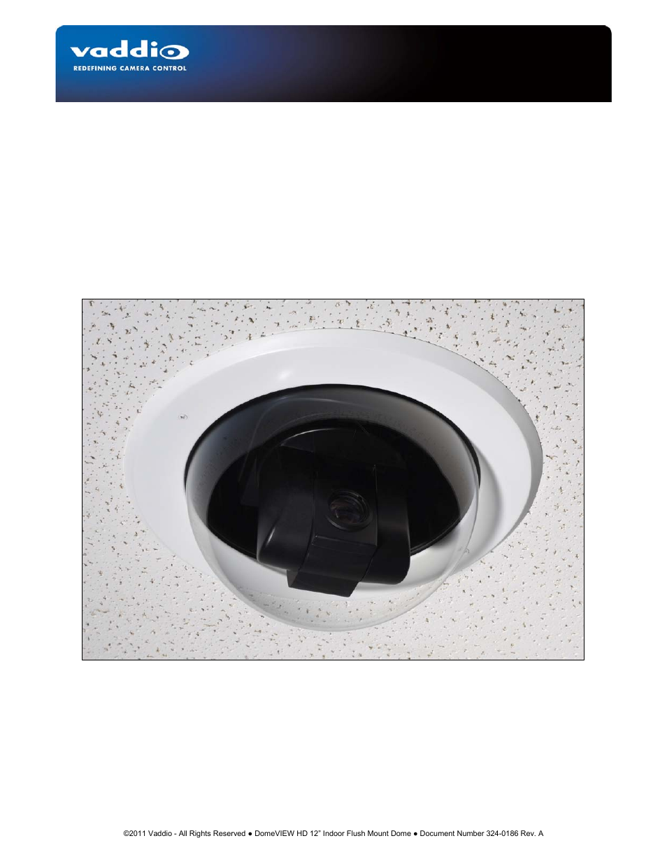 Vaddio Indoor Flush Mount Dome for Vaddio ClearVIEW HD-20/19/18 User Manual | 8 pages
