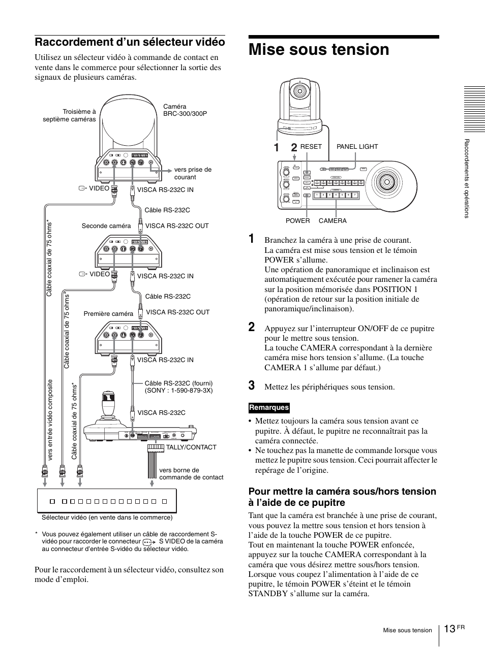 Raccordement d’un sélecteur vidéo, Mise sous tension, Mettez les périphériques sous tension | Remarques, Panel light power camera reset | Vaddio Sony RMBR-300 Tech User Manual | Page 31 / 76