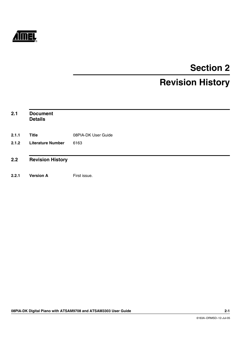 Section 2, Revision history, 1 document details | 1 title, 2 literature number, 2 revision history, 1 version a, Revision history -1 | Atmel 08PIA-DK User Manual | Page 11 / 13