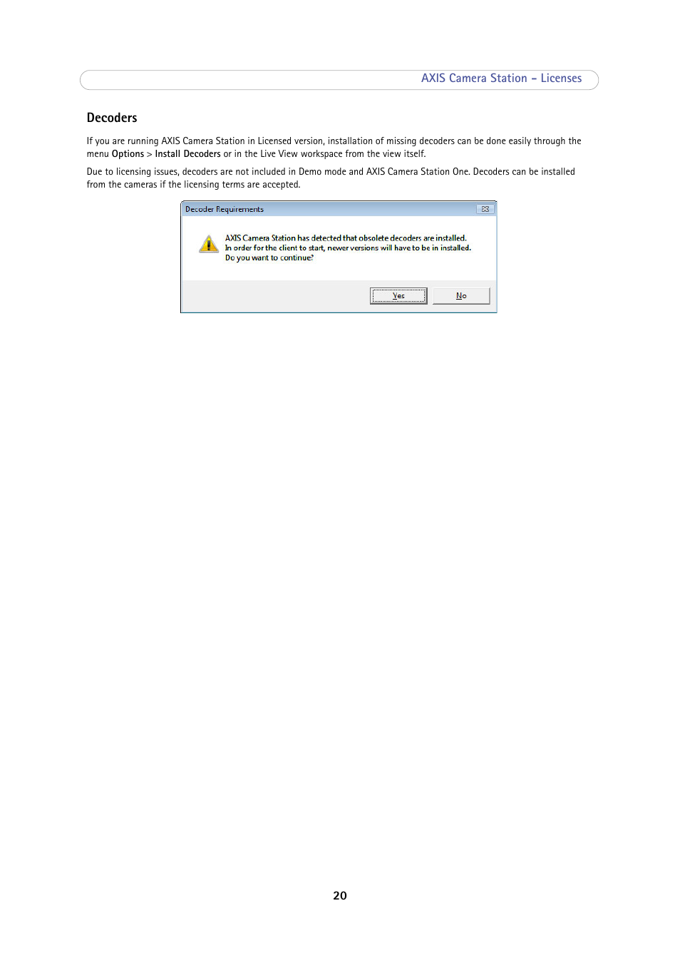 Decoders | Axis Communications Camera Station User Manual | Page 20 / 47