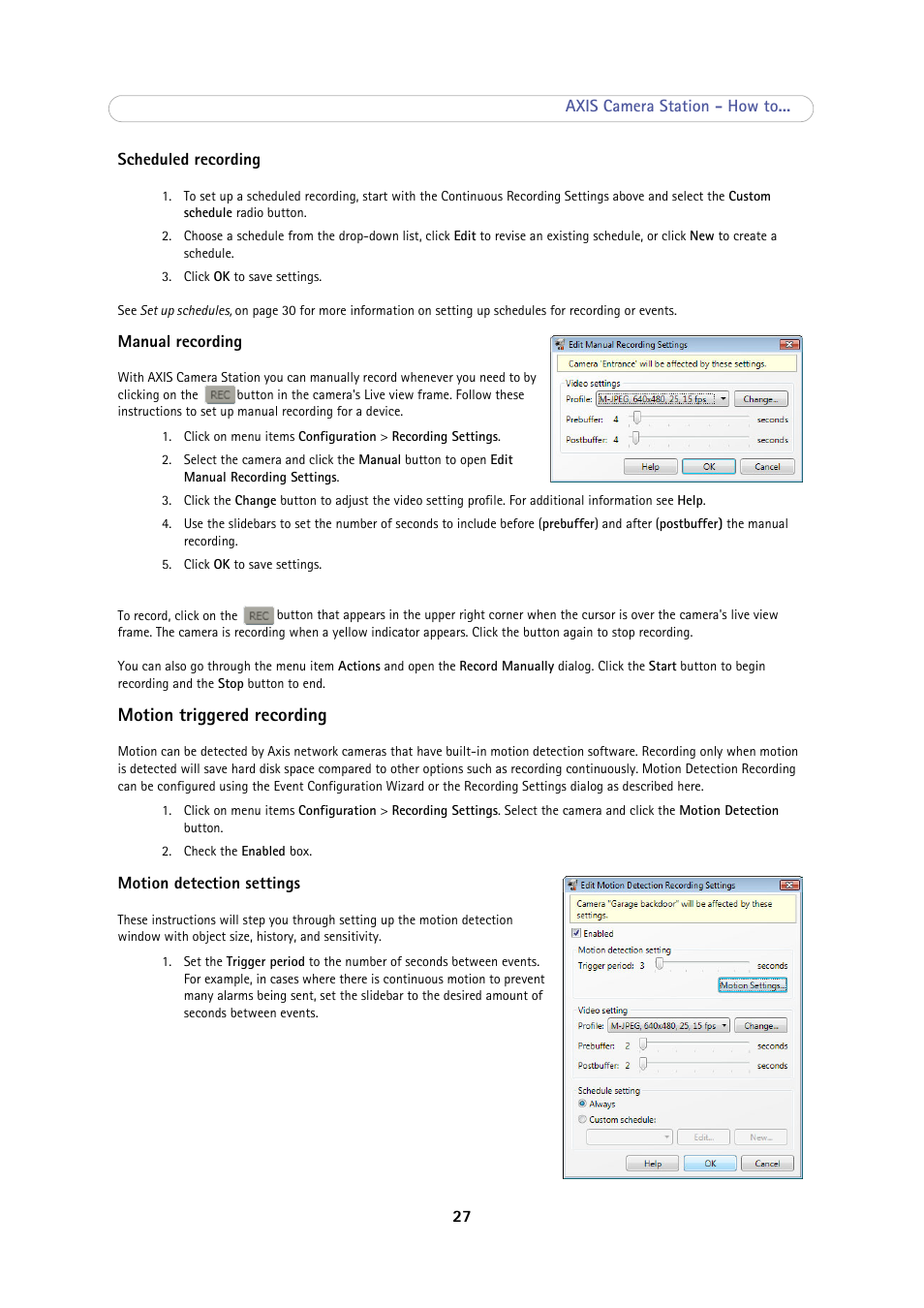 Motion triggered recording | Axis Communications Camera Station User Manual | Page 27 / 47