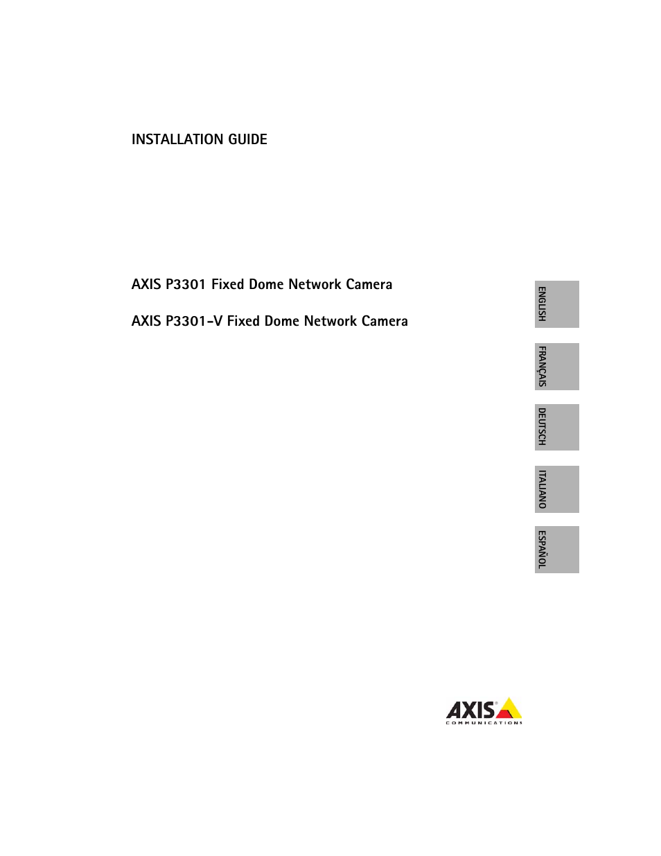 Axis Communications Fixed Dome Network Camera AXIS P3301 User Manual | 74 pages