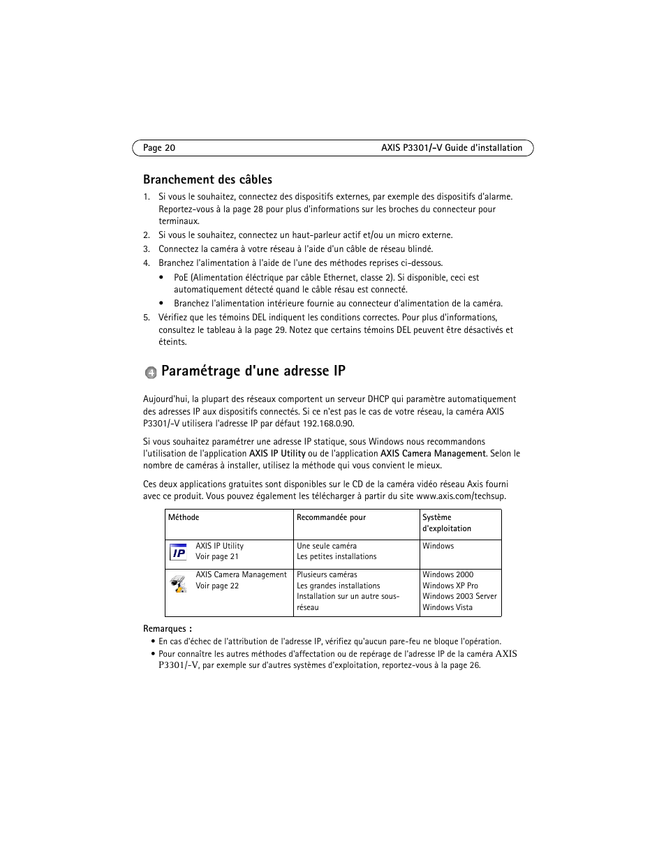 Paramétrage d'une adresse ip, Branchement des câbles | Axis Communications Fixed Dome Network Camera AXIS P3301 User Manual | Page 20 / 74