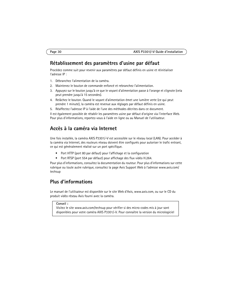 Accès à la caméra via internet, Plus d'informations, Rétablissement des paramètres d'usine par défaut | Axis Communications Fixed Dome Network Camera AXIS P3301 User Manual | Page 30 / 74