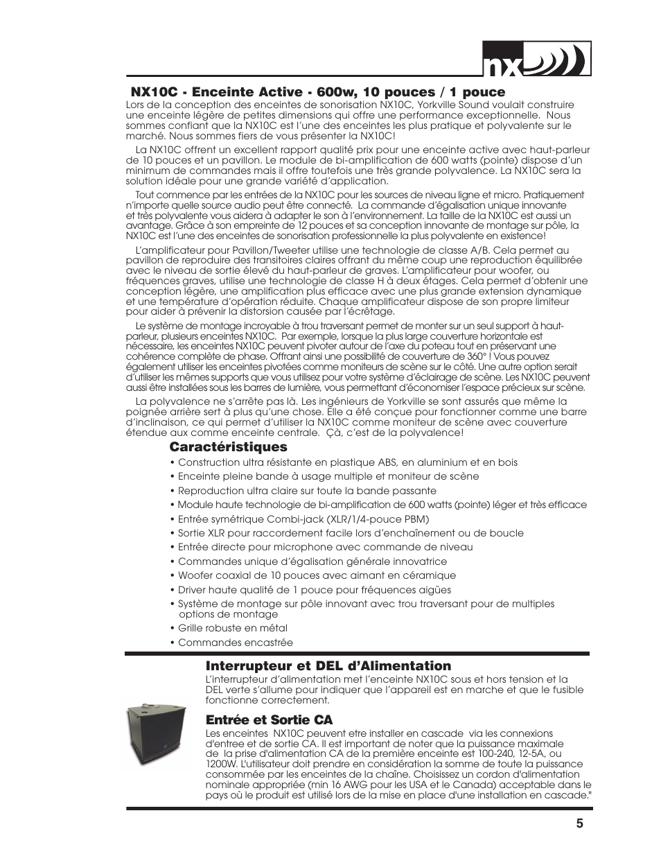 Caractéristiques, Interrupteur et del d’alimentation, Entrée et sortie ca | Yorkville NX10C User Manual | Page 7 / 16