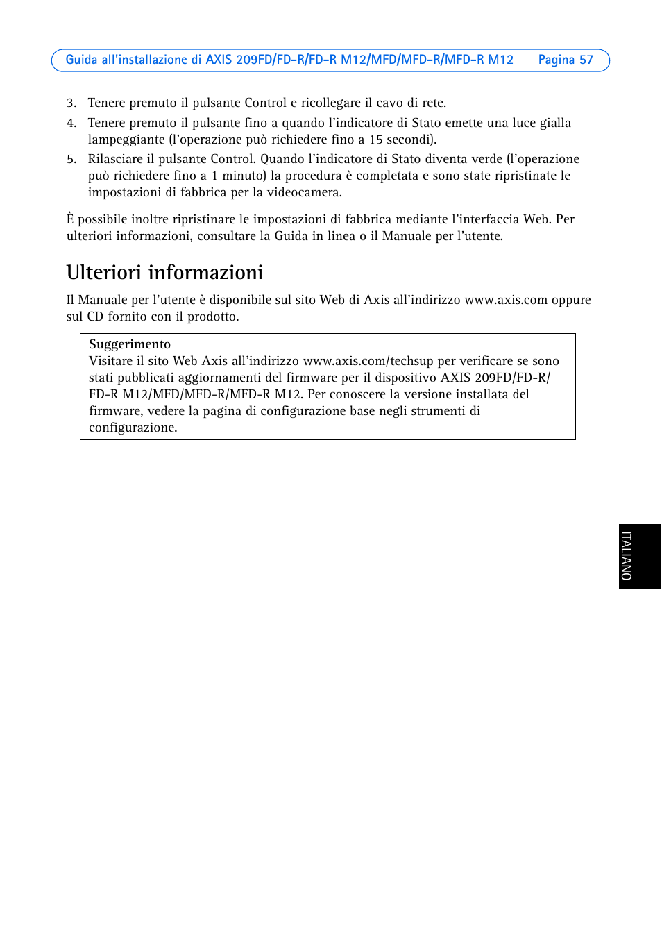 Ulteriori informazioni | Axis Communications AXIS MFD-R M12 User Manual | Page 57 / 75
