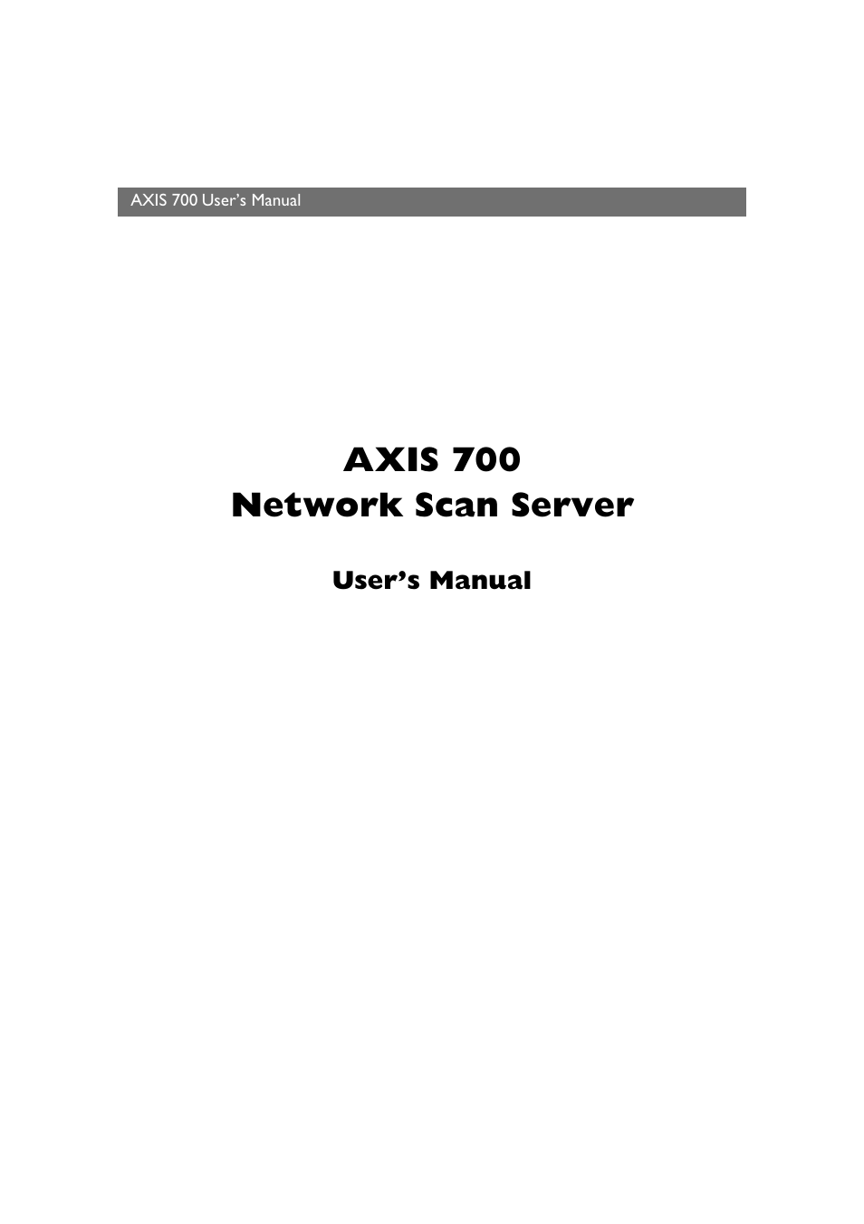 Axis 700 network scan server | Axis Communications Axis Network Scan Server 700 User Manual | Page 2 / 104