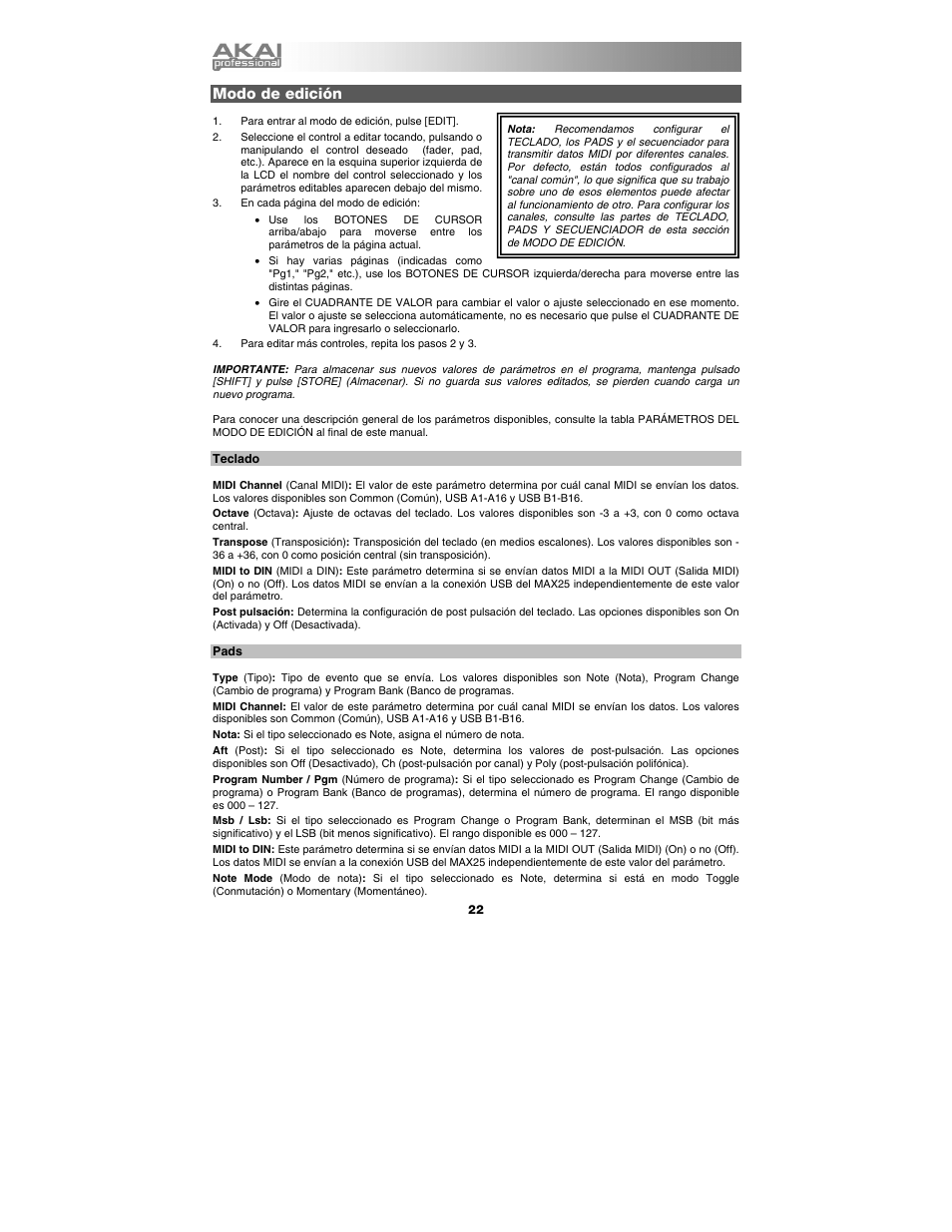 Modo de edición, Teclado, Pads | Los canales, consulte la sección modo de, Edición de este manual | Akai max25 User Manual | Page 22 / 88