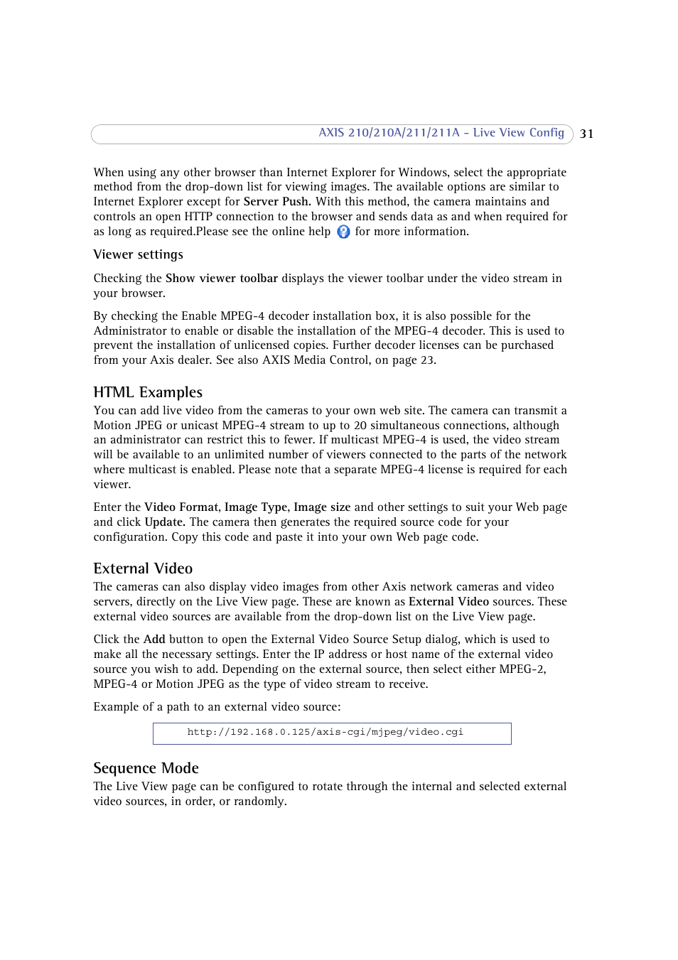 Html examples, External video, Sequence mode | Html examples external video sequence mode | Axis Communications 210 User Manual | Page 31 / 66