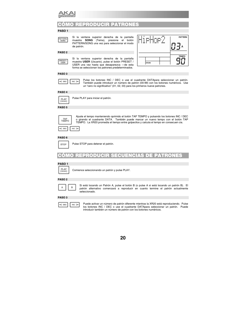 Cómo reproducir patrones, Cómo reproducir secuencias de patrones | Akai xr20 User Manual | Page 22 / 76