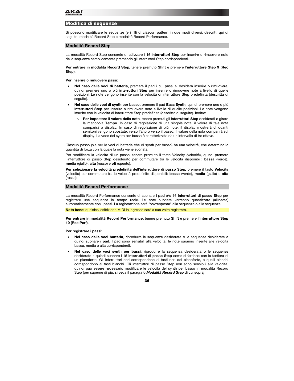 Modifica di sequenze, Modalità record step, Modalità record performance | Modalità record performance (prestazioni di, Registrazione), Modalità, Record step (registrazione passo), Modalità record step (registrazione passo) | Akai Rhythm Wolf User Manual | Page 36 / 48
