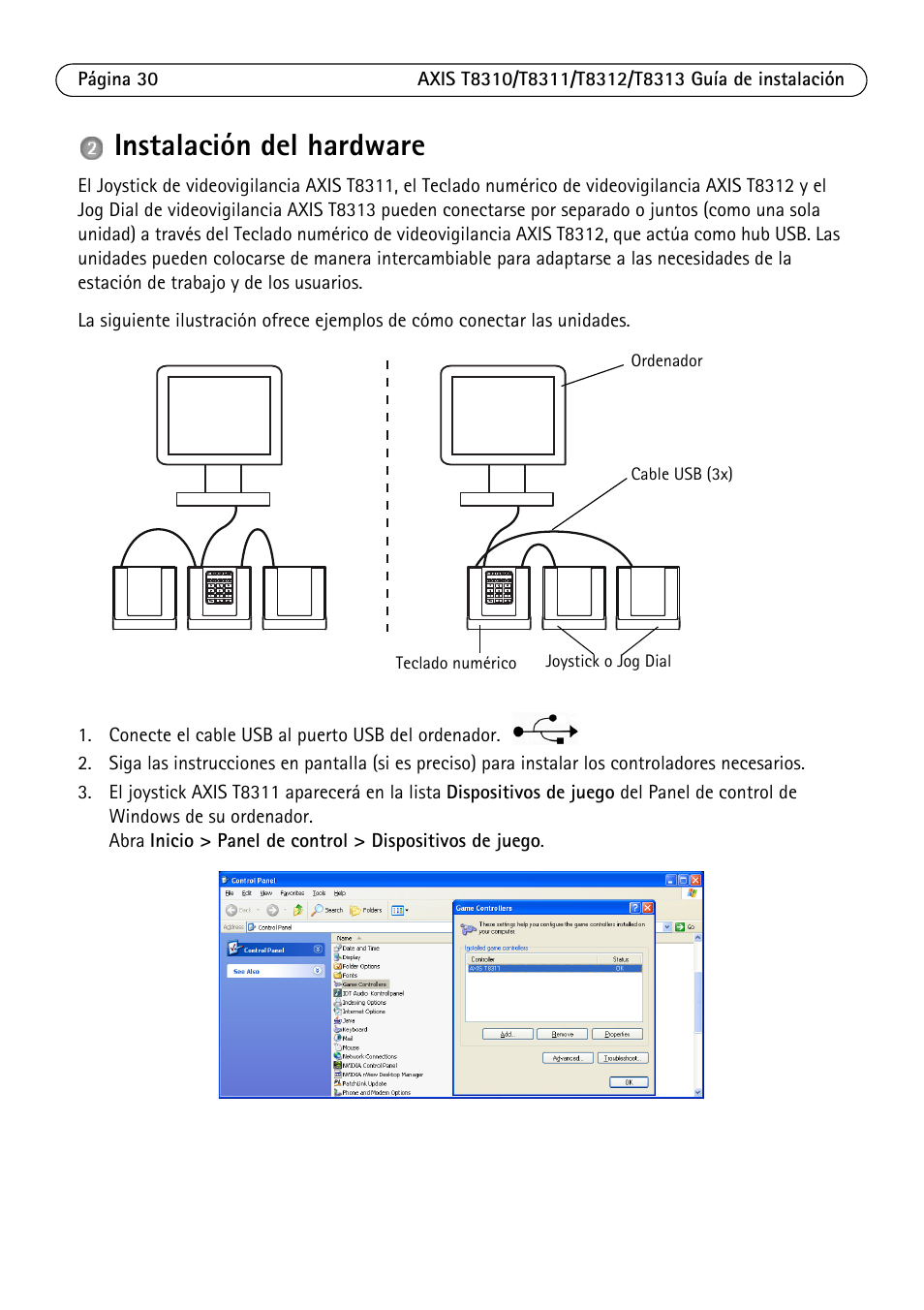 Instalación del hardware | Axis Communications AXIS T8313 User Manual | Page 30 / 34