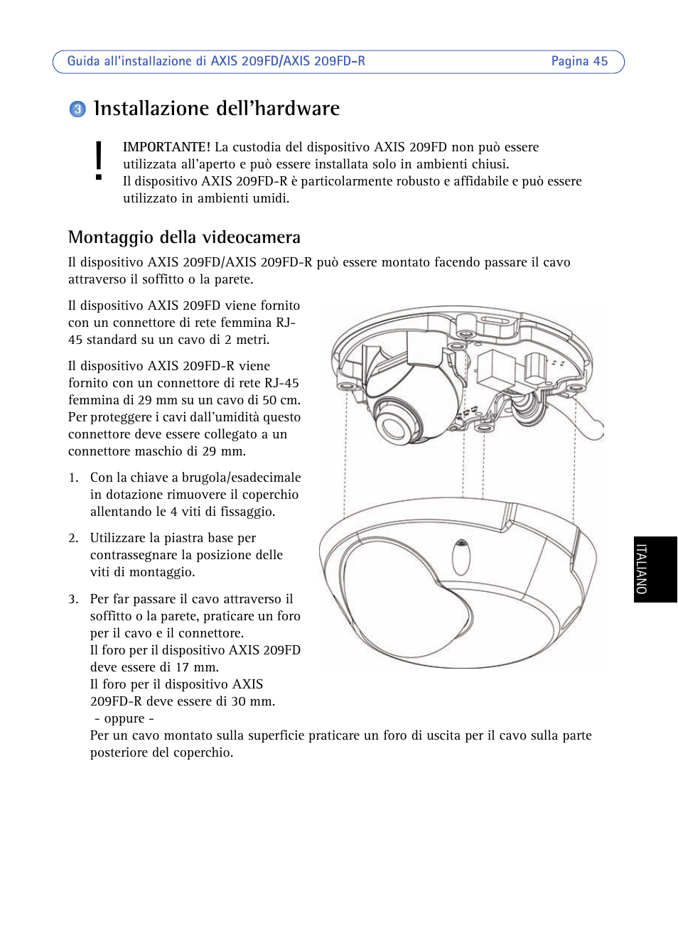 Installazione dell'hardware, Montaggio della videocamera | Axis Communications 209FD/FD-R User Manual | Page 45 / 71