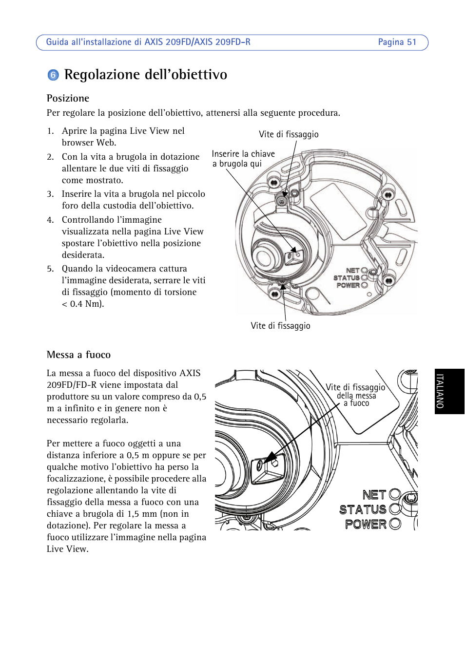 Regolazione dell'obiettivo | Axis Communications 209FD/FD-R User Manual | Page 51 / 71