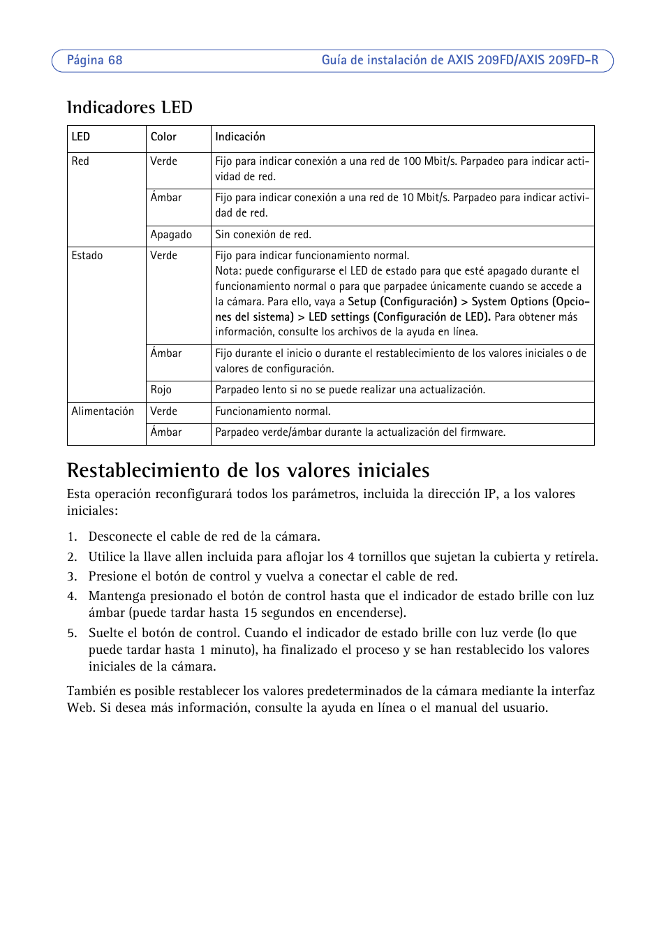 Indicadores led, Restablecimiento de los valores iniciales | Axis Communications 209FD/FD-R User Manual | Page 68 / 71