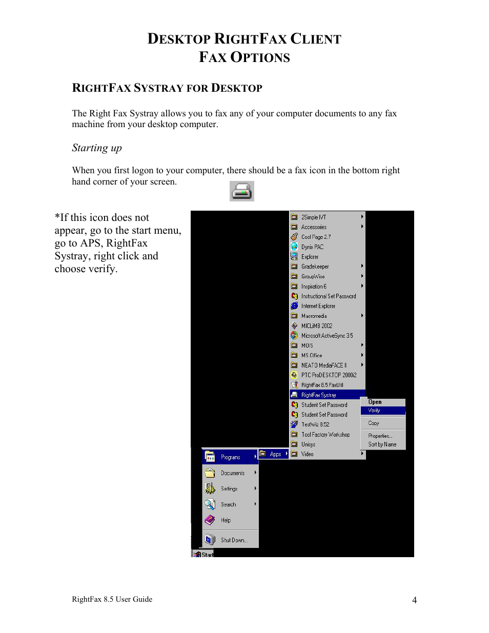 Rightfax systray for desktop, Starting up | Axis Communications RightFax 8.5 User Manual | Page 4 / 20