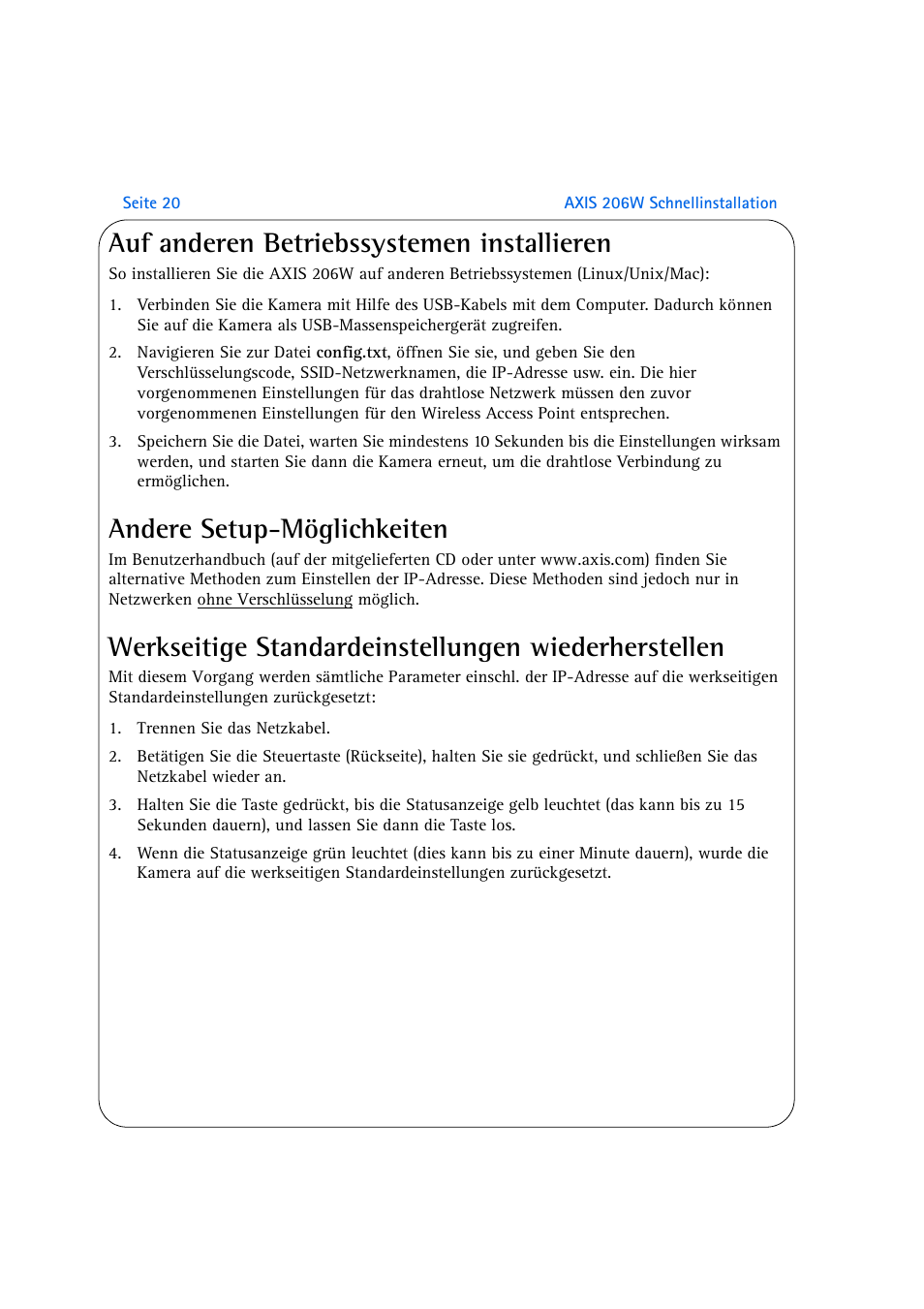 Auf anderen betriebssystemen installieren, Andere setup-möglichkeiten, Werkseitige standardeinstellungen wiederherstellen | Axis Communications 206W User Manual | Page 20 / 34
