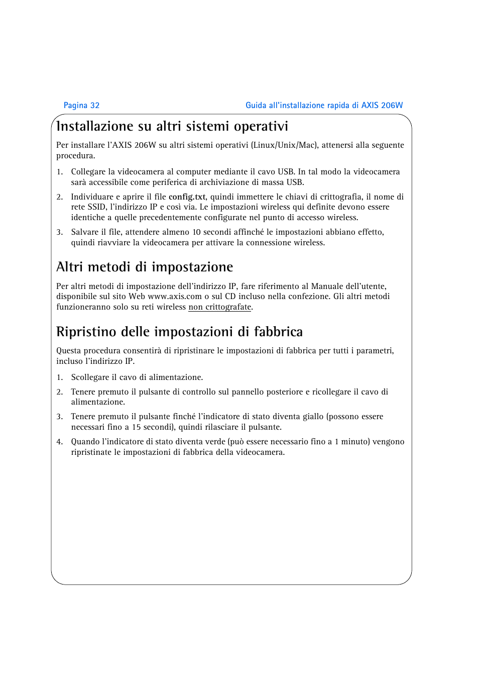 Installazione su altri sistemi operativi, Altri metodi di impostazione, Ripristino delle impostazioni di fabbrica | Axis Communications 206W User Manual | Page 32 / 34