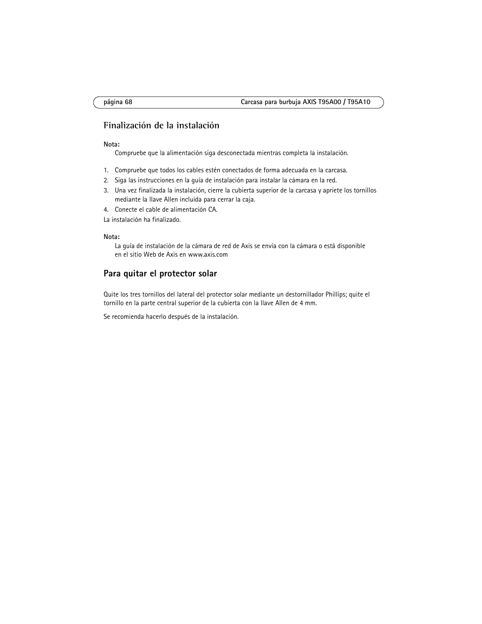Para quitar el protector solar | Axis Communications AXIS T95A10 User Manual | Page 68 / 73