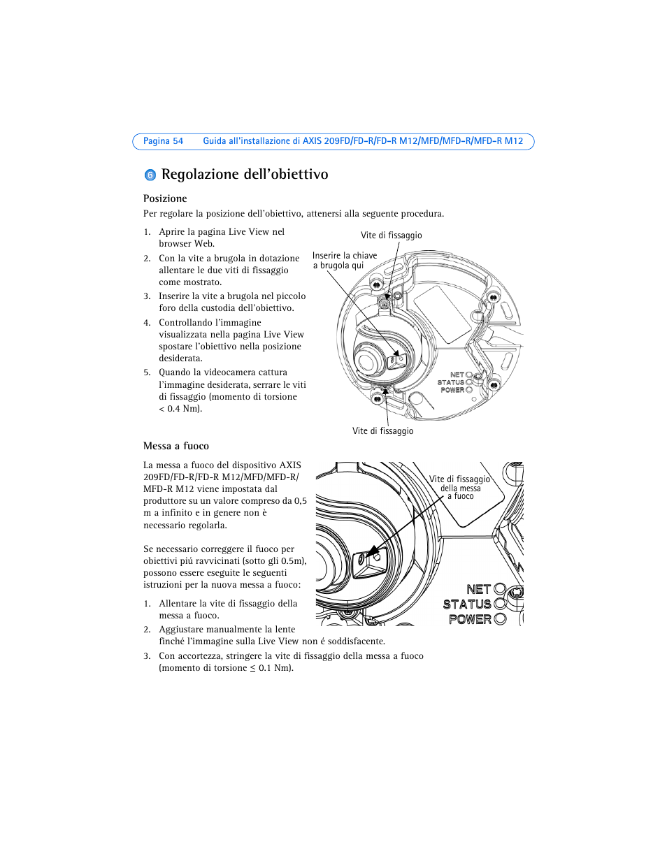 Regolazione dell'obiettivo | Axis Communications 209FD User Manual | Page 54 / 73