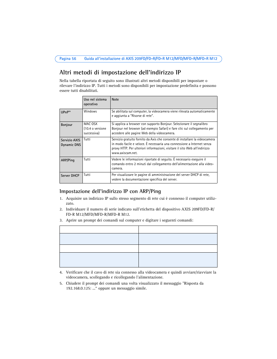 Altri metodi di impostazione dell’indirizzo ip, Impostazione dell'indirizzo ip con arp/ping | Axis Communications 209FD User Manual | Page 56 / 73