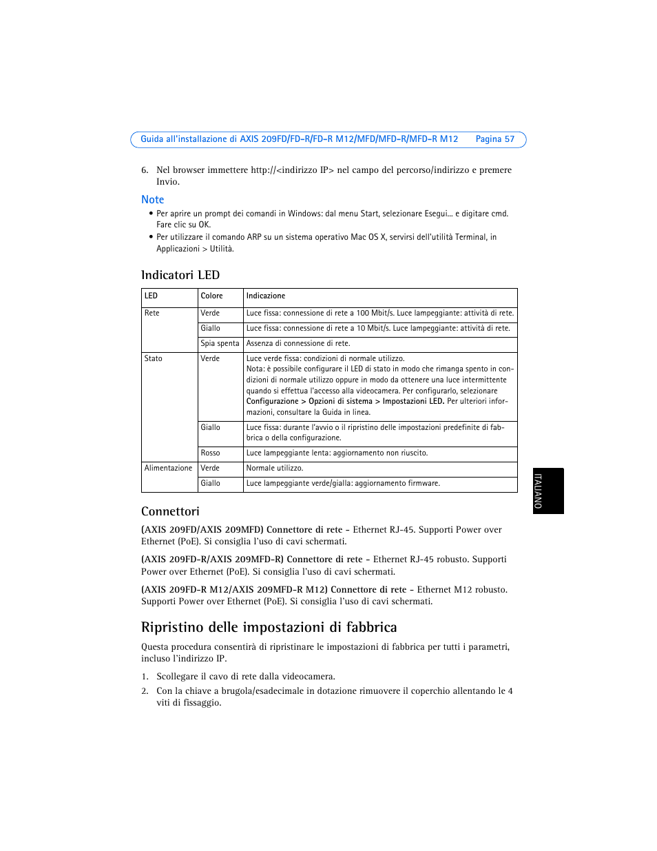 Indicatori led, Connettori, Ripristino delle impostazioni di fabbrica | Indicatori led connettori | Axis Communications 209FD User Manual | Page 57 / 73