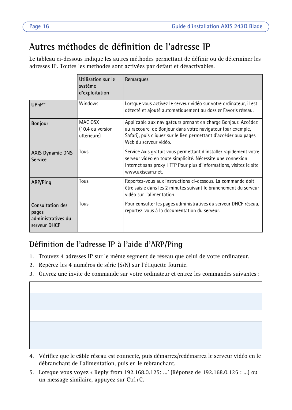 Autres méthodes de définition de l'adresse ip, Définition de l'adresse ip à l'aide d'arp/ping | Axis Communications BLADE VIDEO SERVER AXIS 243Q User Manual | Page 16 / 43