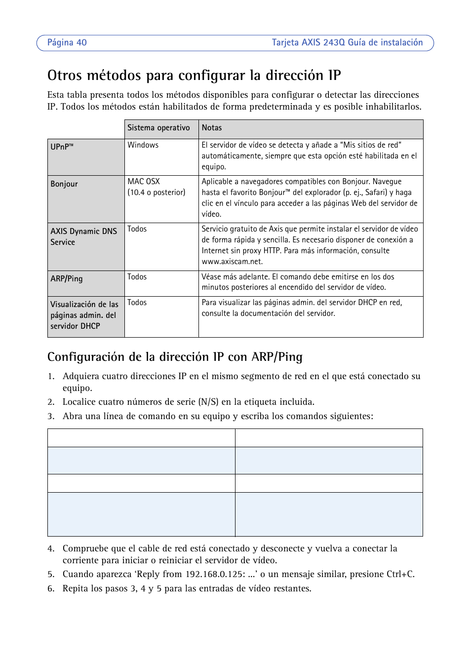 Otros métodos para configurar la dirección ip, Configuración de la dirección ip con arp/ping | Axis Communications BLADE VIDEO SERVER AXIS 243Q User Manual | Page 40 / 43