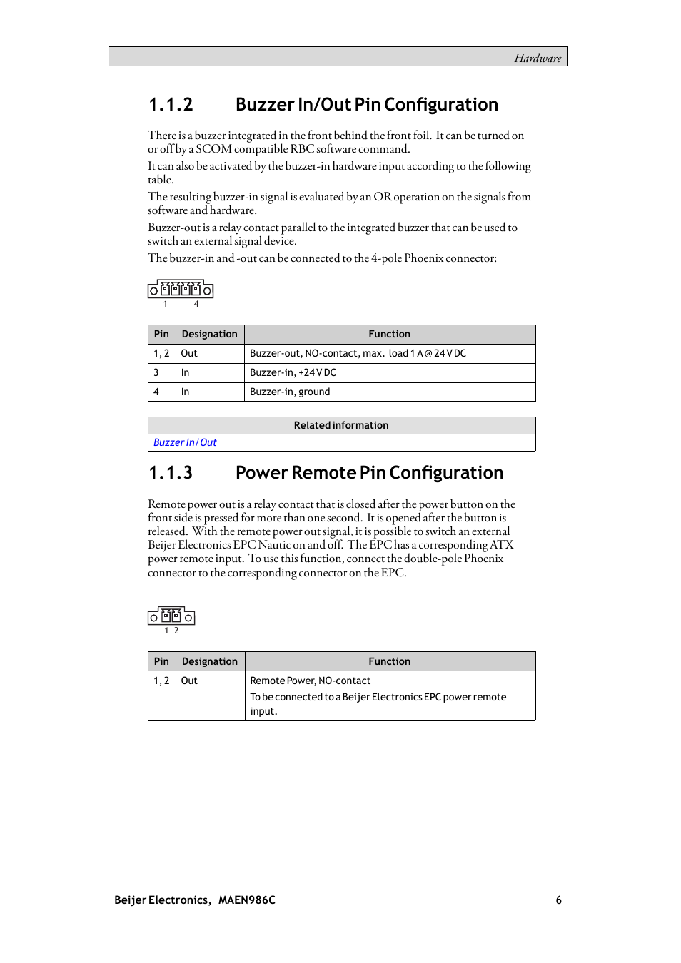 2 buzzer in/out pin configuration, 3 power remote pin configuration, Buzzer in/out pin conﬁguration | Power remote pin conﬁguration | Beijer Electronics RBC EN User Manual | Page 6 / 25