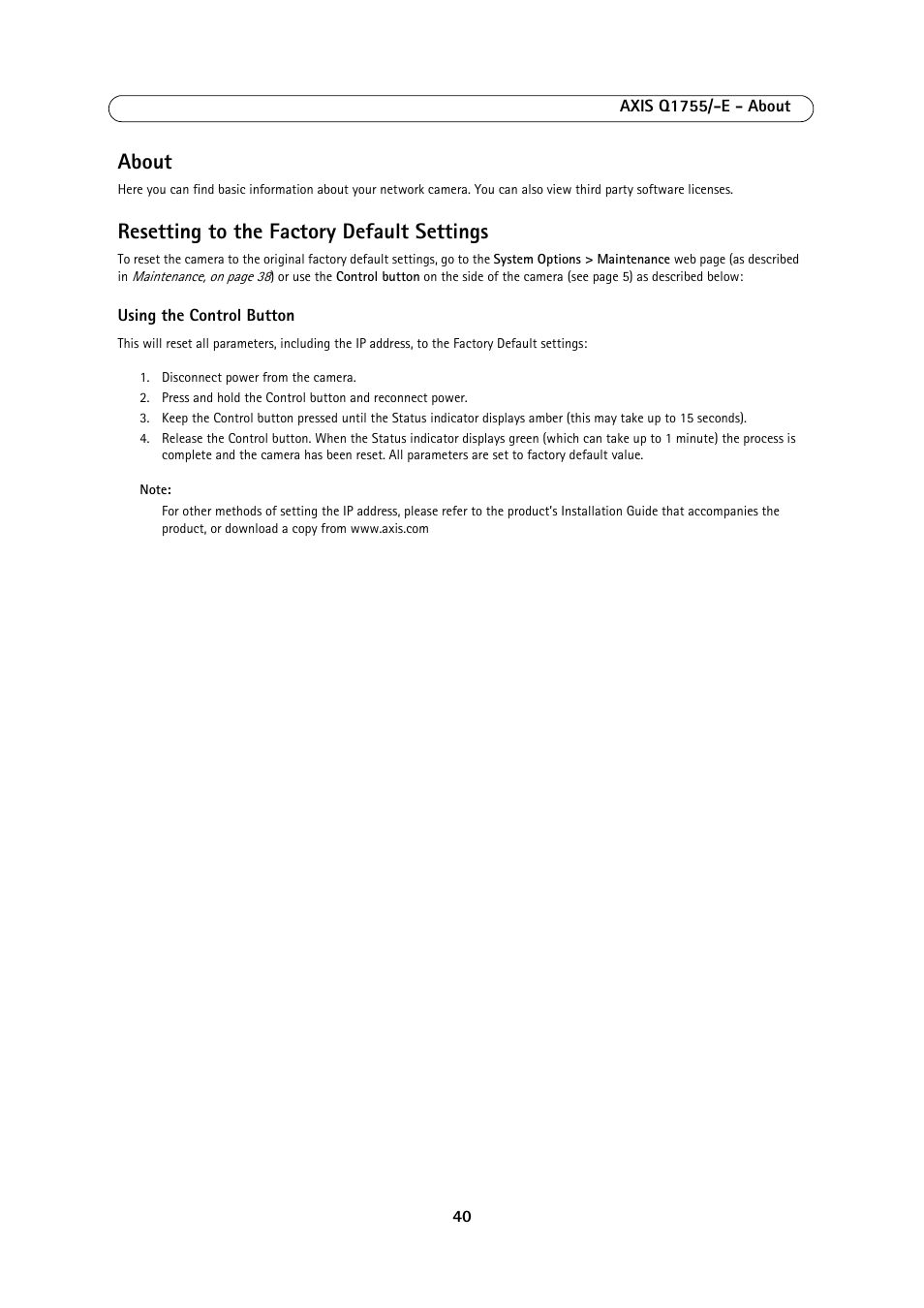 About, Resetting to the factory default settings, About resetting to the factory default settings | Axis Communications AXIS Q1755-E User Manual | Page 40 / 59