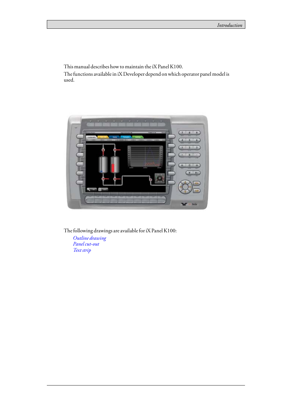2 introduction, 1 ix panel k100, 2introduction | Beijer Electronics iX Panel K100 EN User Manual | Page 7 / 46