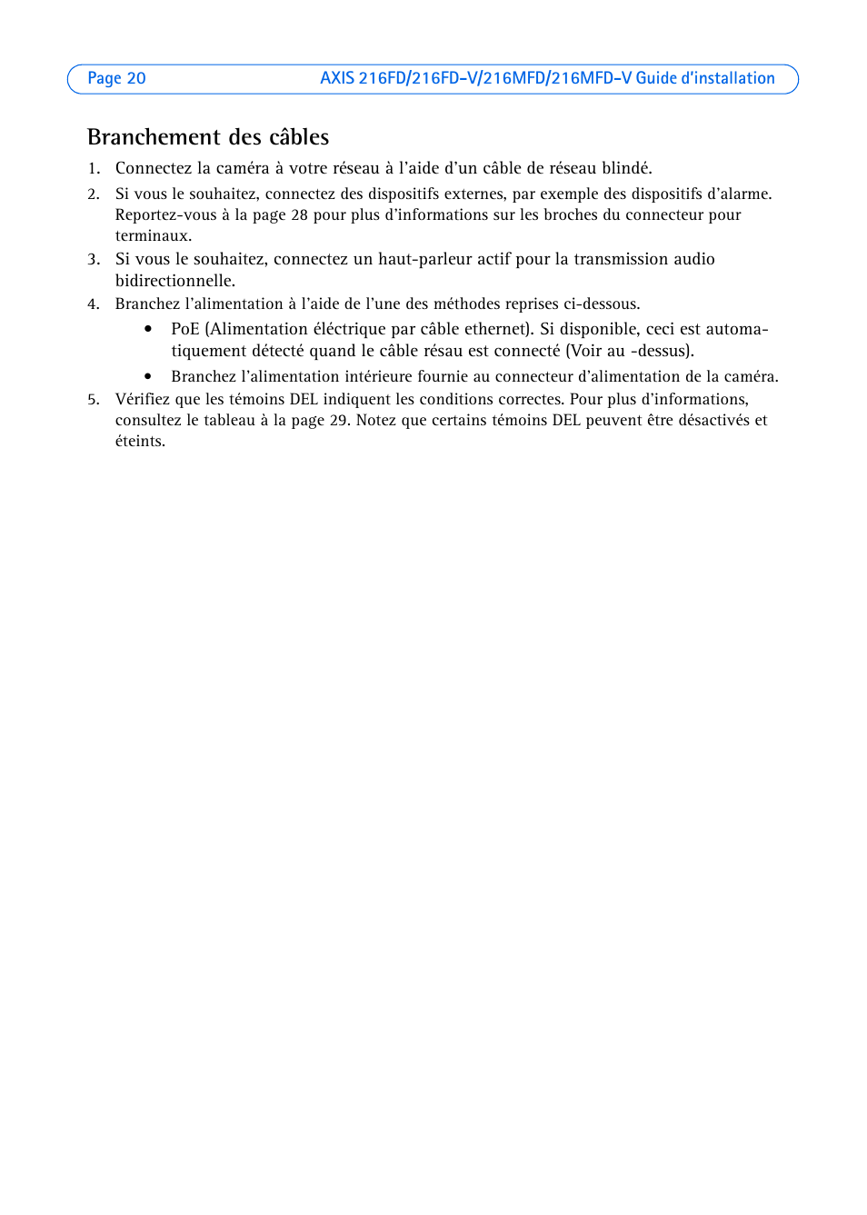 Branchement des câbles | Axis Communications Axis 216FD User Manual | Page 20 / 74