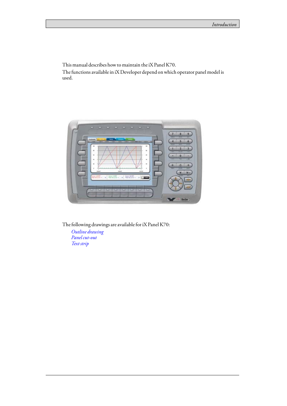 2 introduction, 1 ix panel k70, 2introduction | Beijer Electronics iX Panel K70 EN User Manual | Page 7 / 46