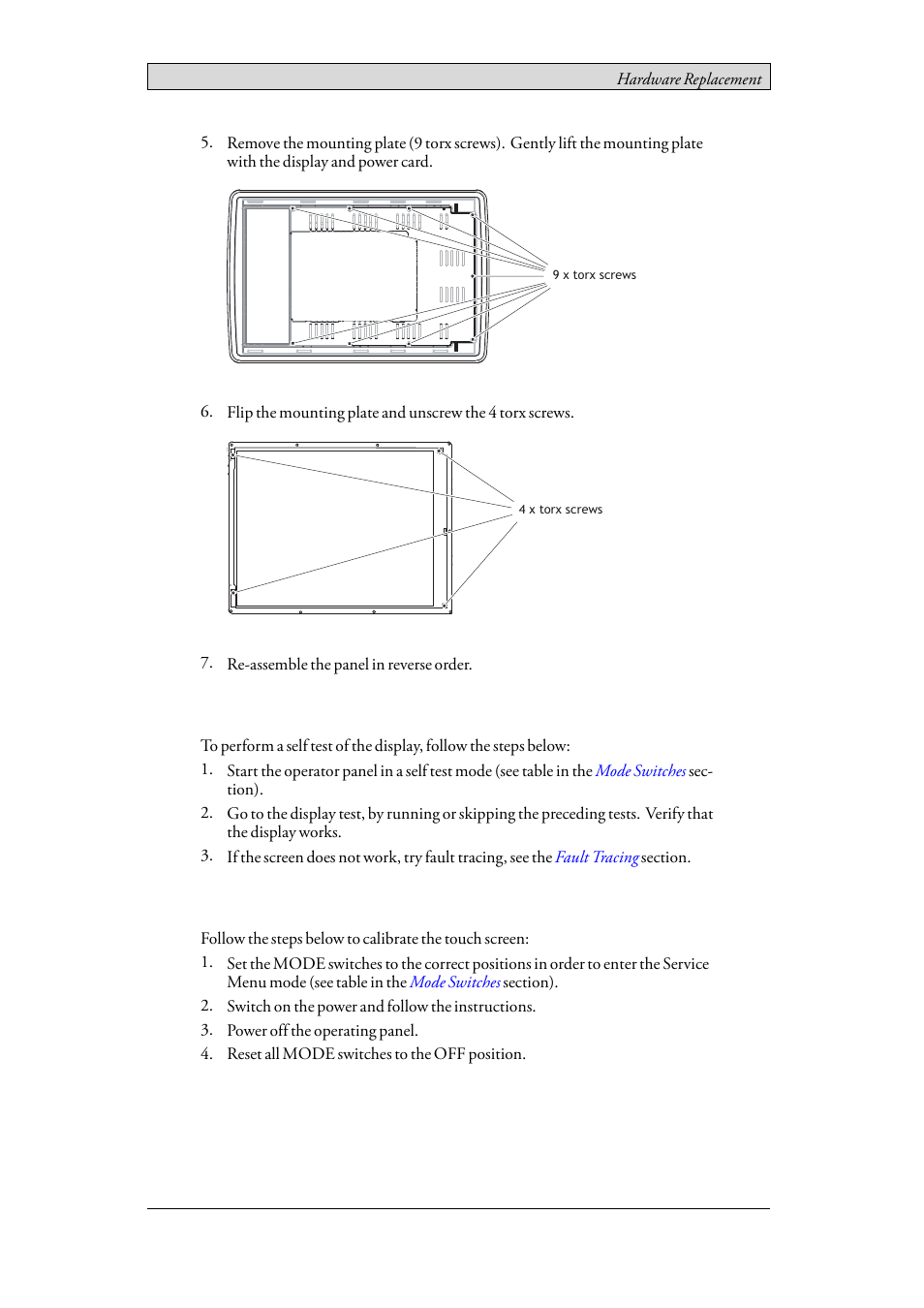 1 self test of the display, 2 calibrating the touch screen, Self test of the display | Calibrating the touch screen | Beijer Electronics iX Panel TA100 EN User Manual | Page 23 / 45