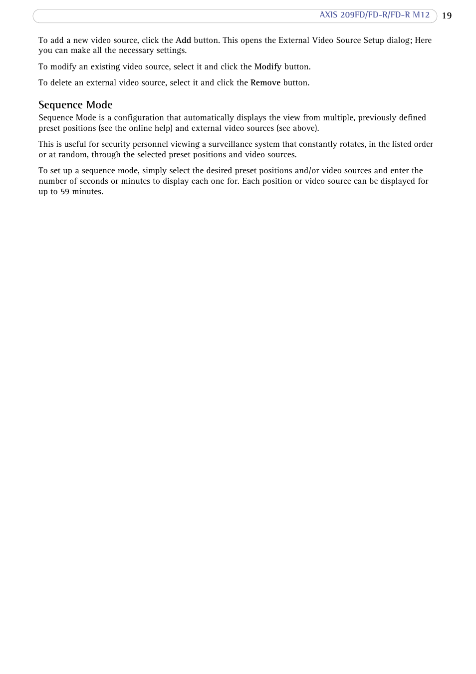 Sequence mode | Axis Communications AXIS FD-R M12 User Manual | Page 19 / 46