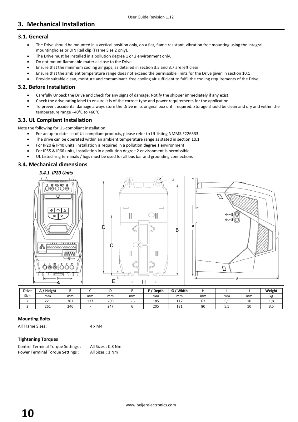 Mechanical installation, General, Before installation | Ul compliant installation, Mechanical dimensions | Beijer Electronics BFI-P2 V1.21 User Manual | Page 10 / 56