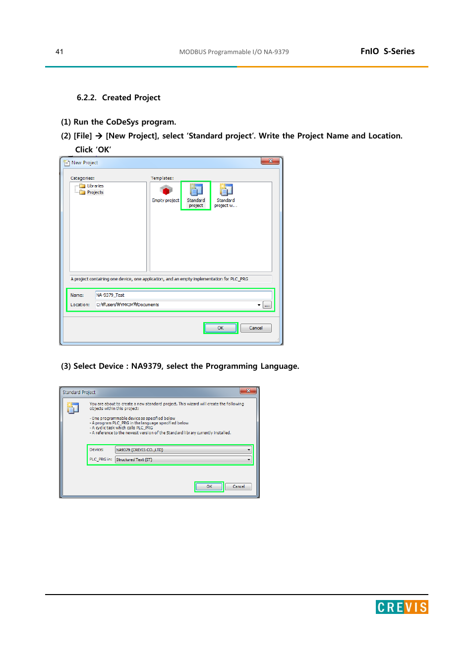 Created project, Fnio s-series | Beijer Electronics NA-9379 User Manual | Page 41 / 86