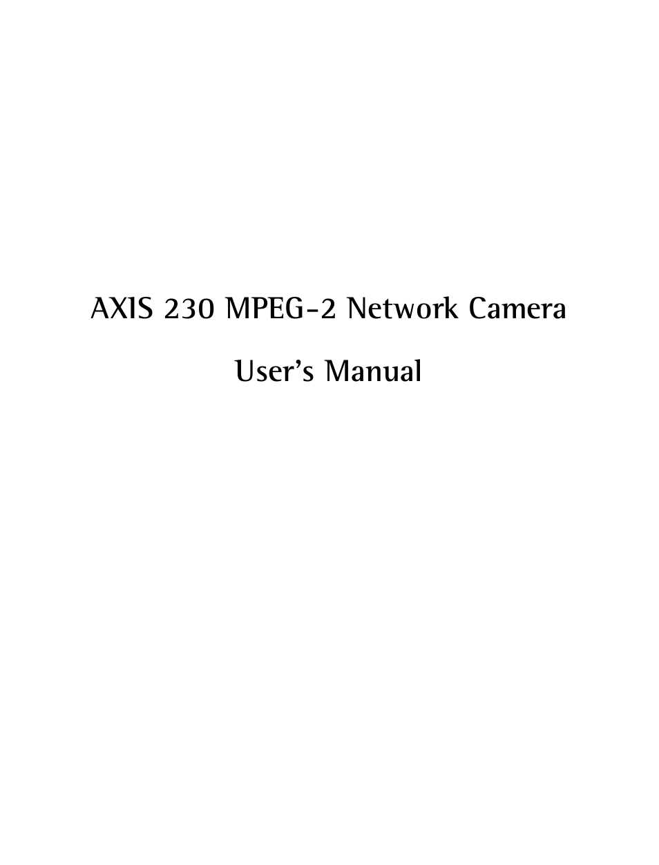 Axis Communications AXIS 230 User Manual | 62 pages