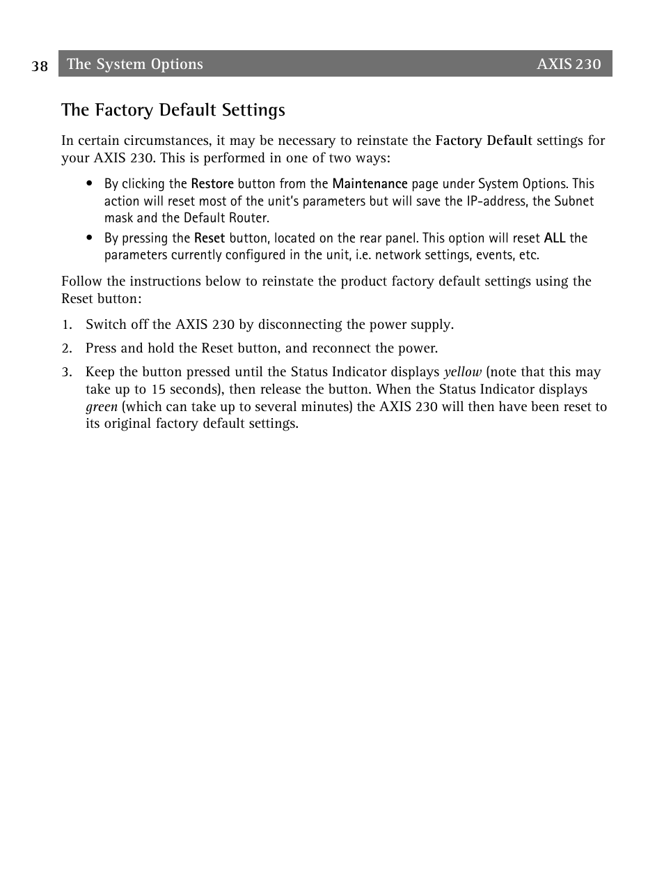 The factory default settings | Axis Communications AXIS 230 User Manual | Page 38 / 62
