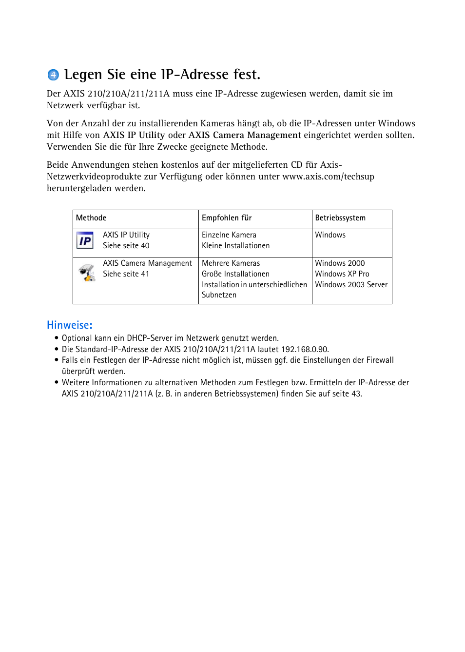 Legen sie eine ip-adresse fest, E seite 39, Hinweise | Axis Communications Axis 211 User Manual | Page 39 / 83