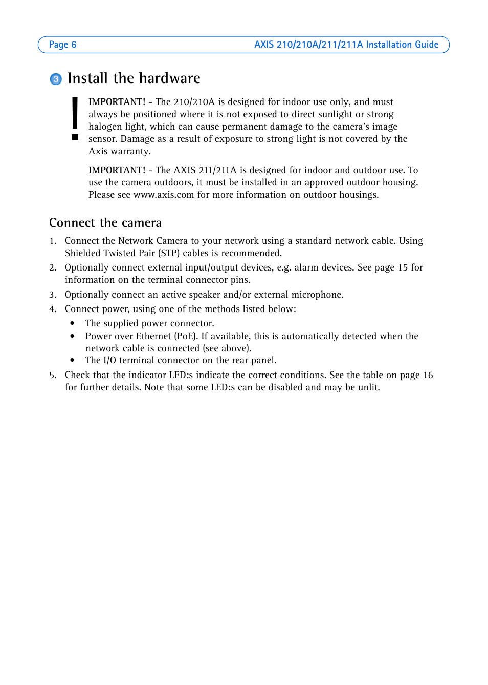 Install the hardware, Connect the camera | Axis Communications Axis 211 User Manual | Page 6 / 83