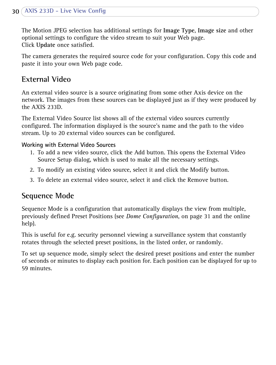 External video, Sequence mode, External video sequence mode | Axis Communications AXIS 233D User Manual | Page 30 / 69
