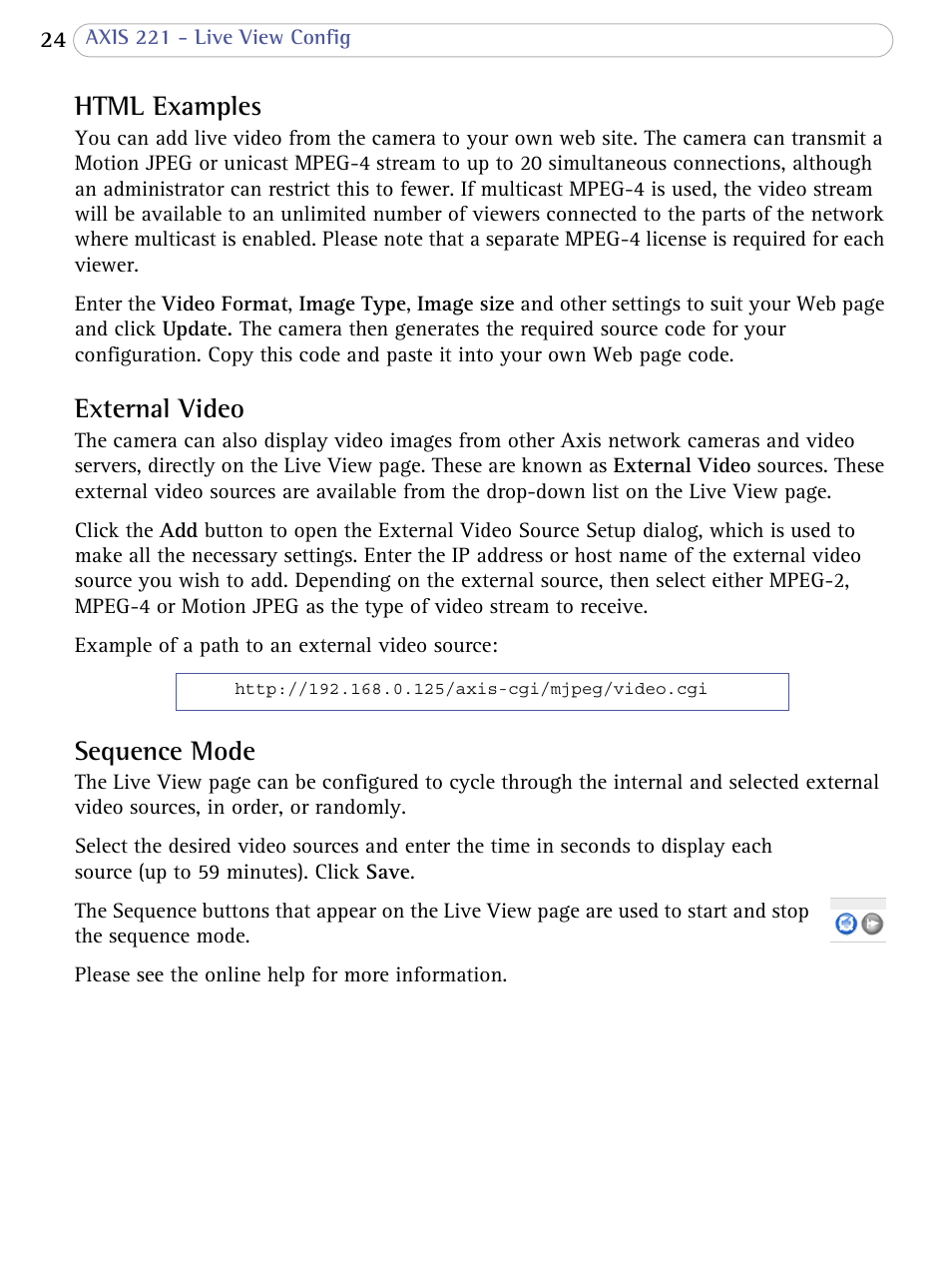 Html examples, External video, Sequence mode | Html examples external video sequence mode | Axis Communications 221 User Manual | Page 24 / 62