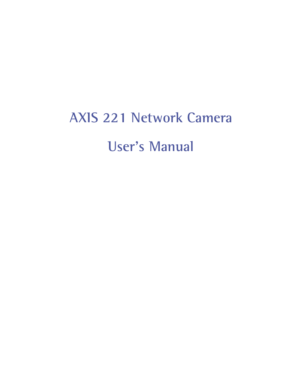 Axis Communications AXIS 221 User Manual | 64 pages
