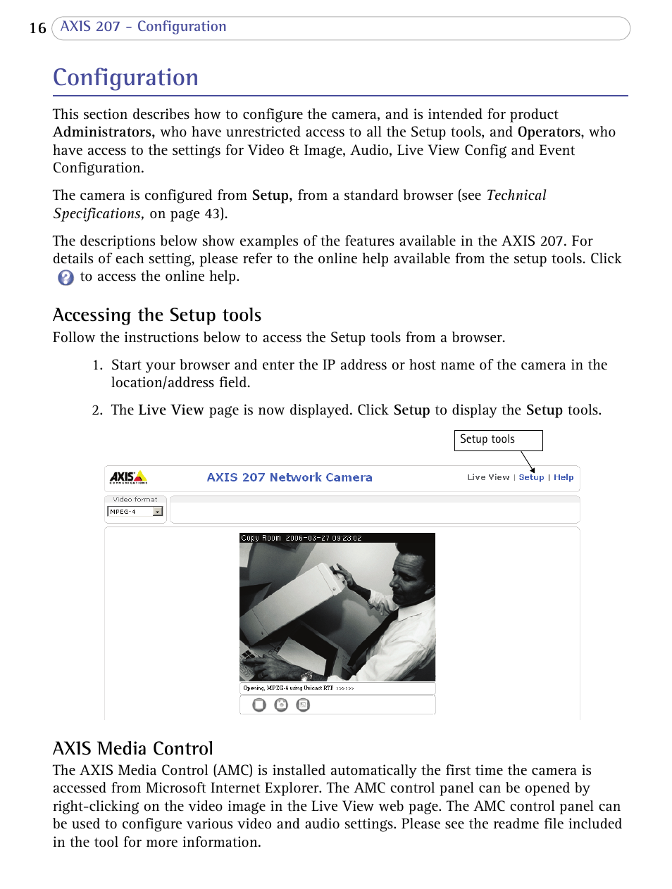 Configuration, Accessing the setup tools, Axis media control | Accessing the setup tools axis media control | Axis Communications 207 User Manual | Page 16 / 54