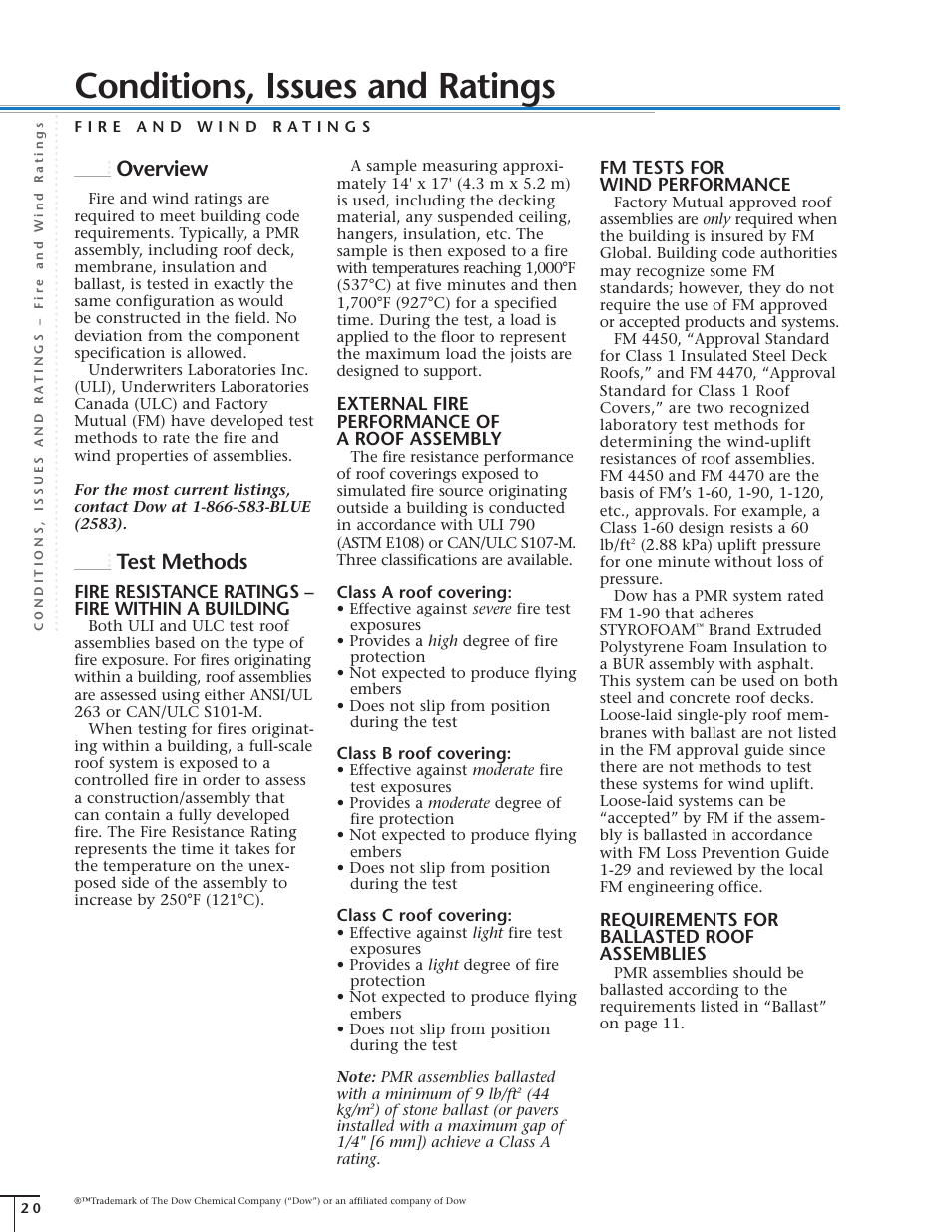 Conditions, issues and ratings, Overview, Test methods | Fire resistance ratings – fire within a building, External fire performance of a roof assembly, Fm tests for wind performance, Requirements for ballasted roof assemblies | Dow Protected Membrane Roof EN User Manual | Page 20 / 24